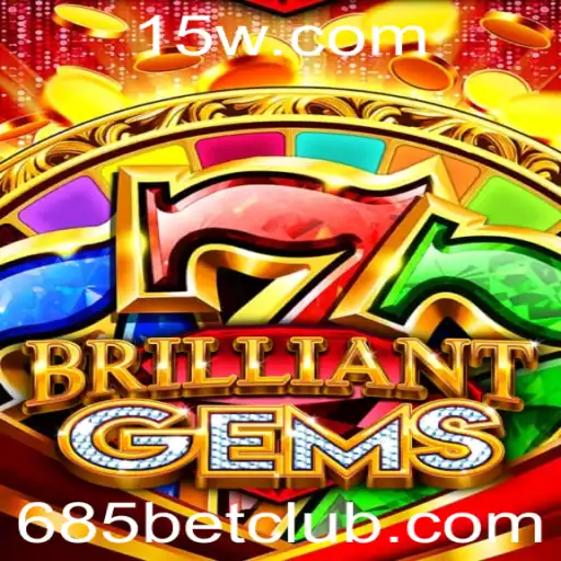 685bet - Descubra o Mundo de Aventuras em BrilliantGems