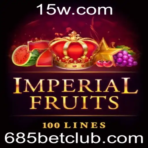 685bet - Descubra o Excitante Jogo ImperialFruits100 no Mundo de 685bet