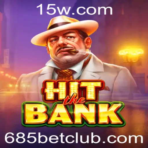 Descubra o Jogo Empolgante HitTheBank e as Regras Essenciais com 685bet